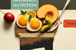 Nutrition and Importance of Breakfast