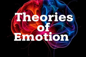 Emotions and Theories of Emotion