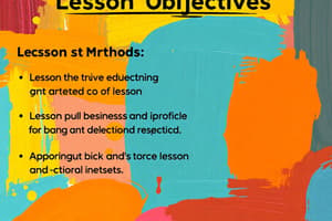 Lesson Objectives and Structure Overview