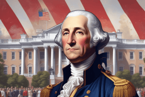 Washington's Presidency: Key Facts and Accomplishments