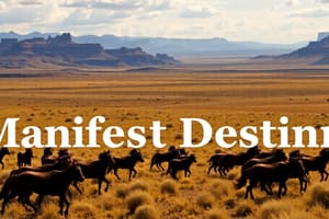 Westward Expansion and Manifest Destiny