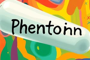 Phenytoin Drug Flashcards