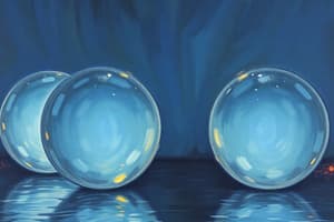 Physics: Spherical Mirrors and Refraction