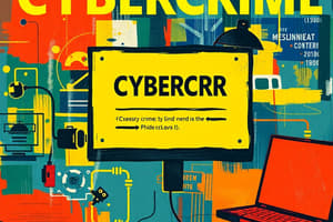 Cybercrime Overview and Laws