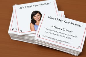 How I Met Your Mother Flashcards