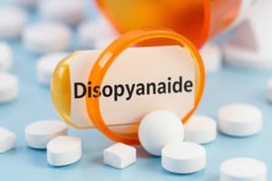 Disopyramide (Norpace®) Cuidado Medicinal