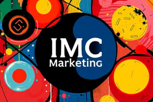 Integrated Marketing Communications (IMC) Overview