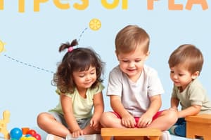 Types of Play in Child Development