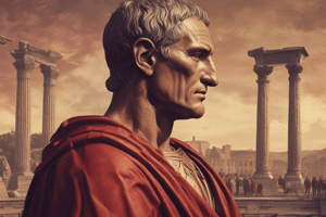 Ancient Rome: Decline and Rise of Julius Caesar