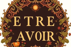 French Verb Conjugation: ÊTRE and AVOIR