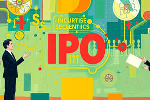 How Firms Issue Securities and IPO Mechanics