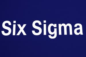 History of Quality Management: Six Sigma