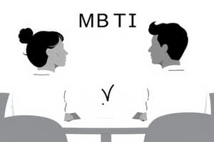 Team Work and Personality: MBTI Overview