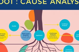 Root Cause Analysis and Quality Tools