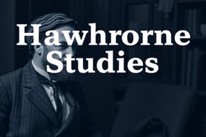 Hawthorne Studies: Organizational Behavior