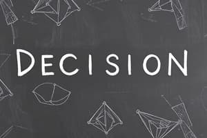 Decision Making: Types and Processes