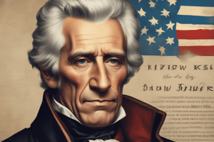 Andrew Jackson Presidency