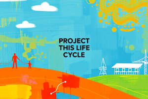 Project Life Cycle in Civil Engineering