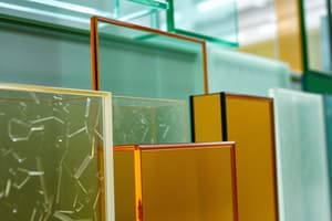 Types of Glass Overview