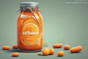 Fat-Soluble Vitamins: Vitamin A Properties