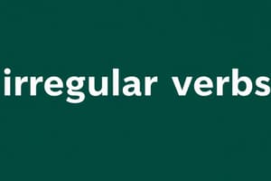 Irregular Verbs in English Quiz