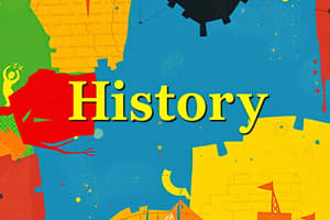 History: Definition and Significance Quiz