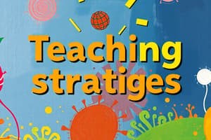 Teaching Strategies and Methods Quiz