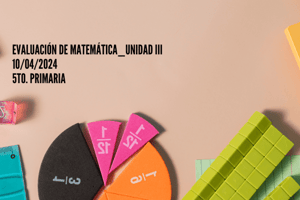 Evaluación de Matemática (5)_Unidad III