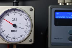 Measurement Systems: Rise Time and Sensitivity