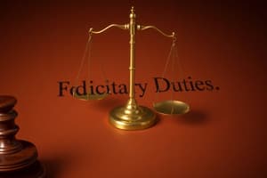 Fiduciary Relations and Duties Quiz