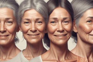 Aging and Adulthood Stages