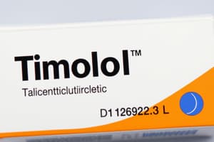 Timolol Flashcards