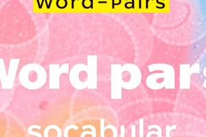 Word Pairs and Synonyms Quiz