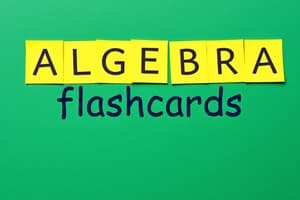 Introduction to Algebra Flashcards