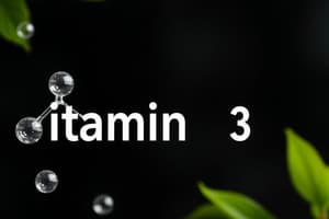 Vitamin D3 Metabolism and Actions