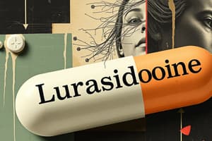 Lurasidone Flashcards