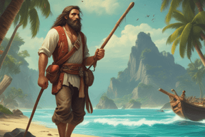 Robinson Crusoe Chapter 7: Friday and I