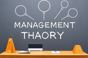 Management Theories and Practices Overview