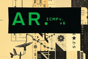 Address Resolution Protocol and ICMPv6 Overview