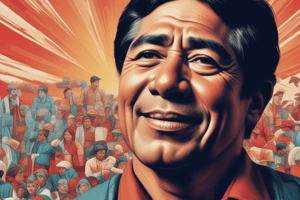 Cesar Chavez and Labor Rights Activism