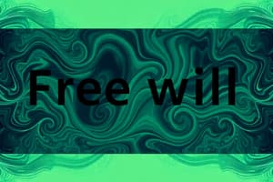 Philosophy of Free Will and Determinism