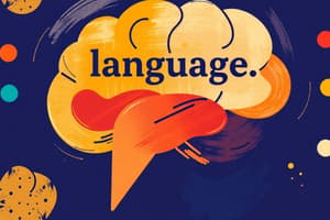 Language and Communication Overview