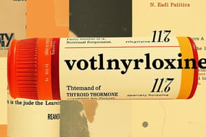 Levothyroxine Flashcards