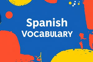 Unit 2 Spanish Vocab