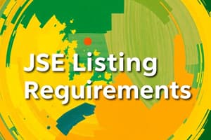 JSE Listing Requirements: Principles and Practices