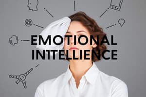 Self-Awareness in Leadership & Emotional Intelligence