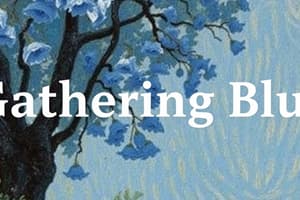 Gathering Blue Chapter 13-15 Flashcards