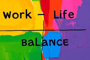 Understanding Work-Life Balance