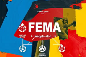 Disaster FEMA: ICS Lessons 3 & 4