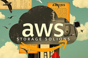 AWS Storage Solutions Overview